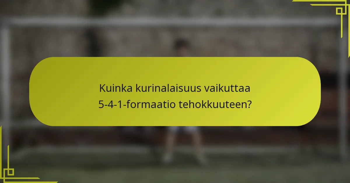Kuinka kurinalaisuus vaikuttaa 5-4-1-formaatio tehokkuuteen?