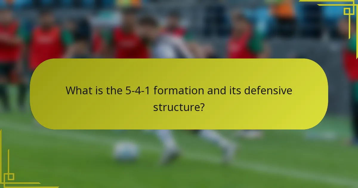 What is the 5-4-1 formation and its defensive structure?
